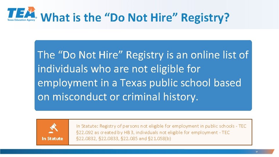 What is the “Do Not Hire” Registry? The “Do Not Hire” Registry is an