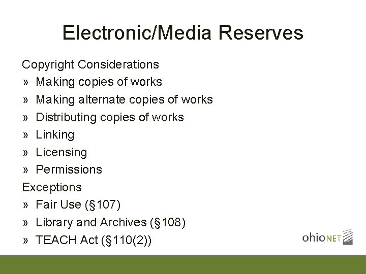 Electronic/Media Reserves Copyright Considerations » Making copies of works » Making alternate copies of