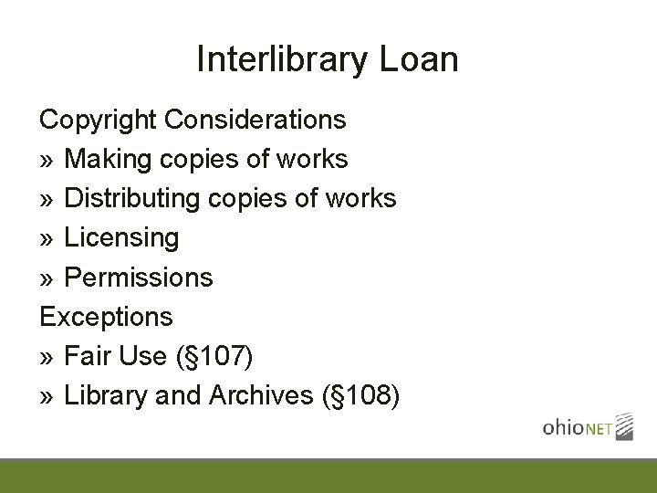 Interlibrary Loan Copyright Considerations » Making copies of works » Distributing copies of works