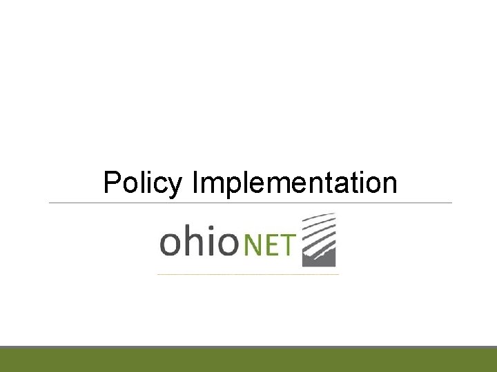 Policy Implementation 