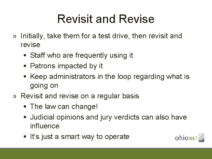 Revisit and Revise » Initially, take them for a test drive, then revisit and