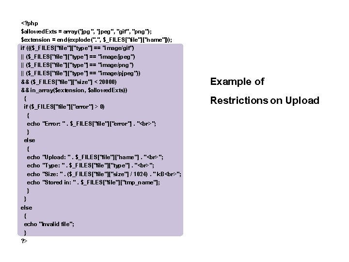 <? php $allowed. Exts = array("jpg", "jpeg", "gif", "png"); $extension = end(explode(". ", $_FILES["file"]["name"]));