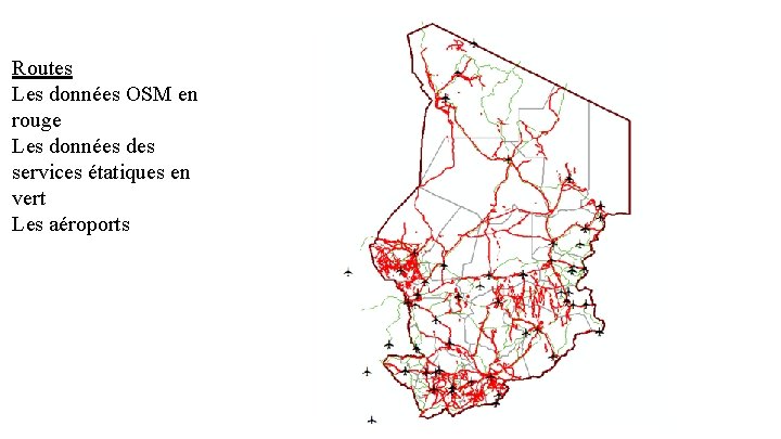 Credit: UN Photo/Sophia Paris Routes Les données OSM en rouge Les données des services