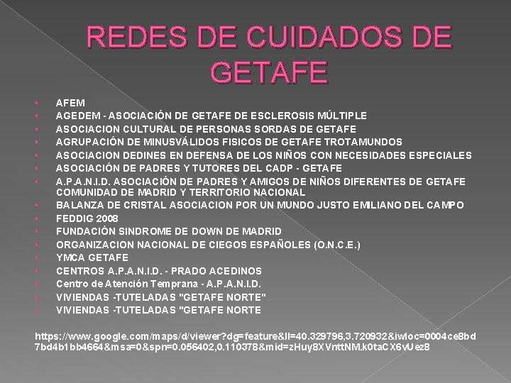 REDES DE CUIDADOS DE GETAFE § § § § AFEM AGEDEM - ASOCIACIÓN DE