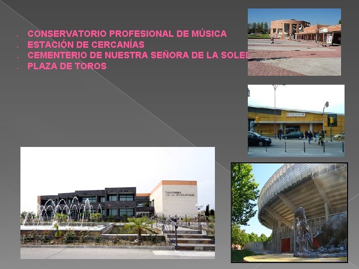 v v CONSERVATORIO PROFESIONAL DE MÚSICA ESTACIÓN DE CERCANÍAS CEMENTERIO DE NUESTRA SEÑORA DE