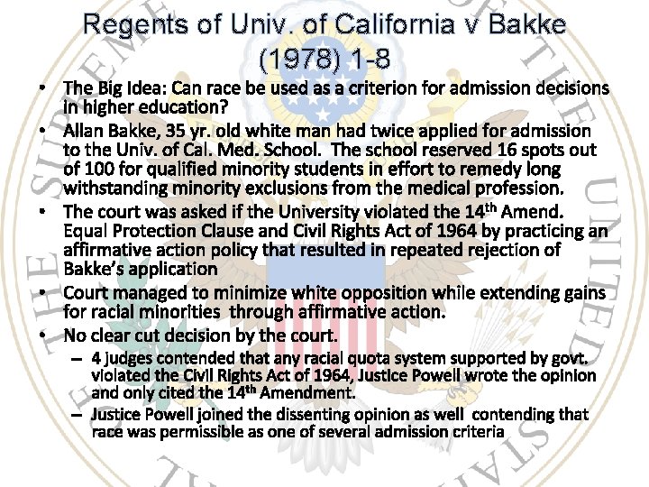 Regents of Univ. of California v Bakke (1978) 1 -8 • The Big Idea: