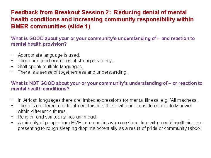 Feedback from Breakout Session 2: Reducing denial of mental health conditions and increasing community