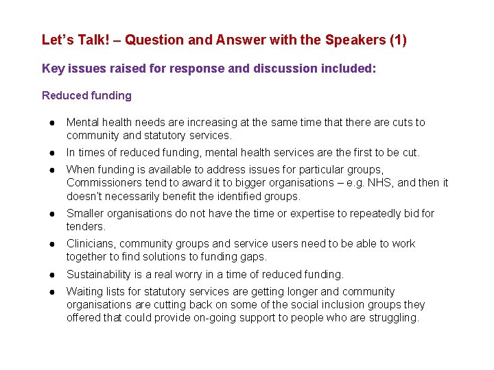 Let’s Talk! – Question and Answer with the Speakers (1) Key issues raised for