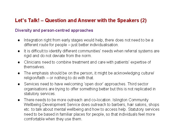 Let’s Talk! – Question and Answer with the Speakers (2) Diversity and person-centred approaches