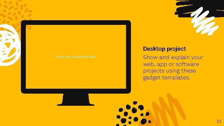 Desktop project Place your screenshot here Show and explain your web, app or software