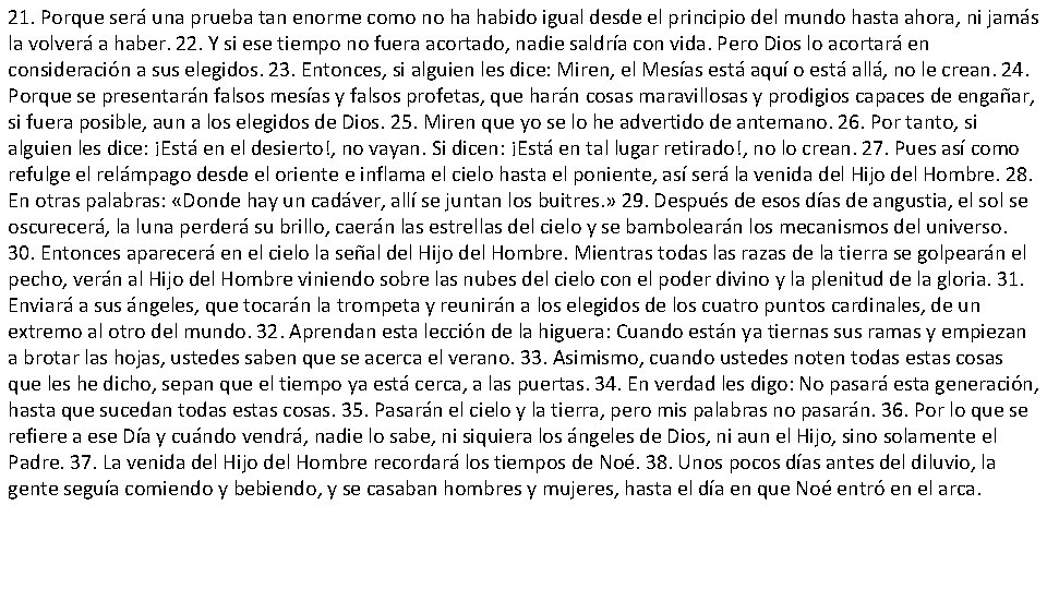 21. Porque será una prueba tan enorme como no ha habido igual desde el 21. Porque será una prueba tan enorme como no ha habido igual desde el