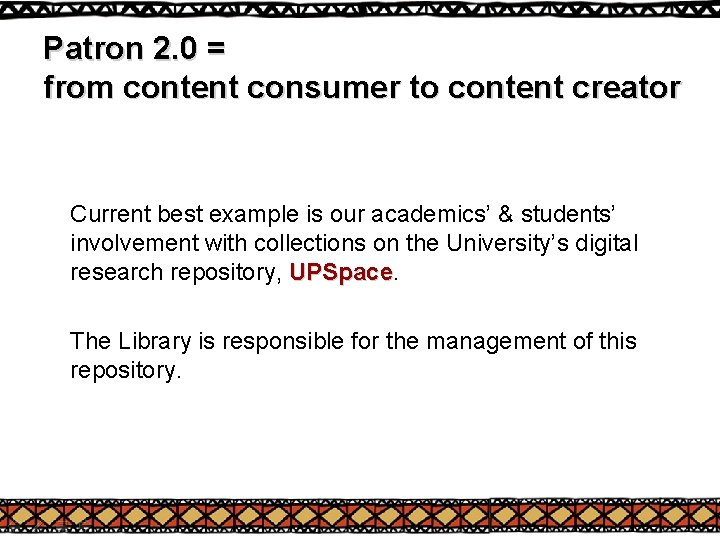 Patron 2. 0 = from content consumer to content creator Current best example is Patron 2. 0 = from content consumer to content creator Current best example is