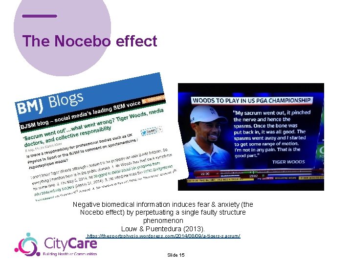 The Nocebo effect Negative biomedical information induces fear & anxiety (the Nocebo effect) by