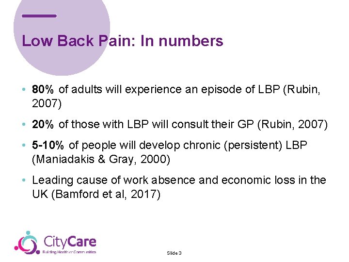 Low Back Pain: In numbers • 80% of adults will experience an episode of