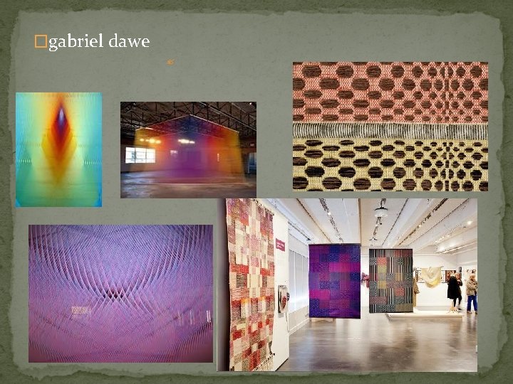 �gabriel dawe ? 