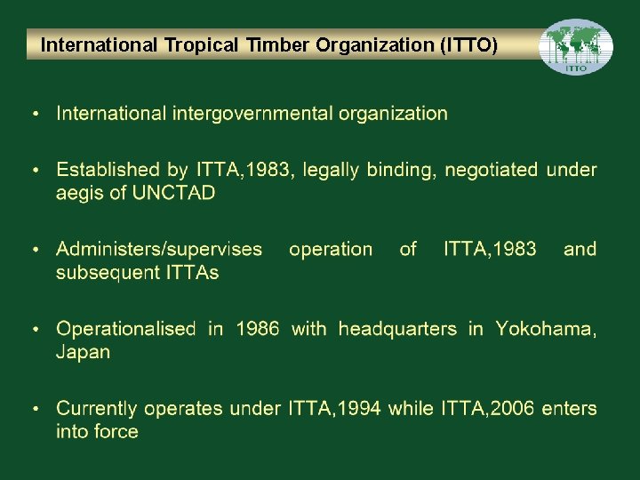 International Tropical Timber Organization (ITTO) 