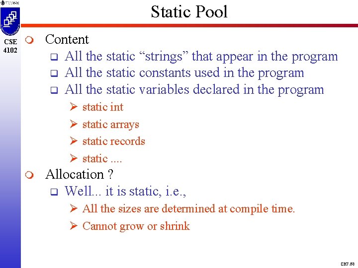 Static Pool CSE 4102 m Content q All the static “strings” that appear in