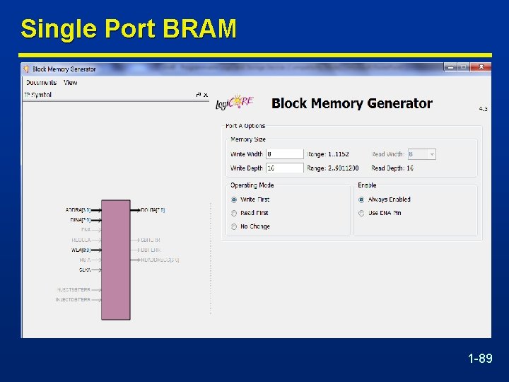 Single Port BRAM 1 -89 