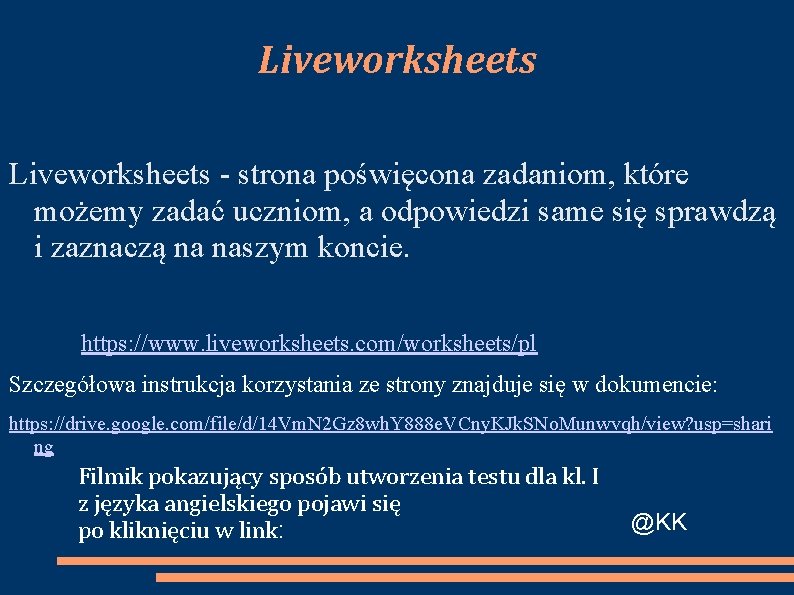 Liveworksheets - strona poświęcona zadaniom, które możemy zadać uczniom, a odpowiedzi same się sprawdzą