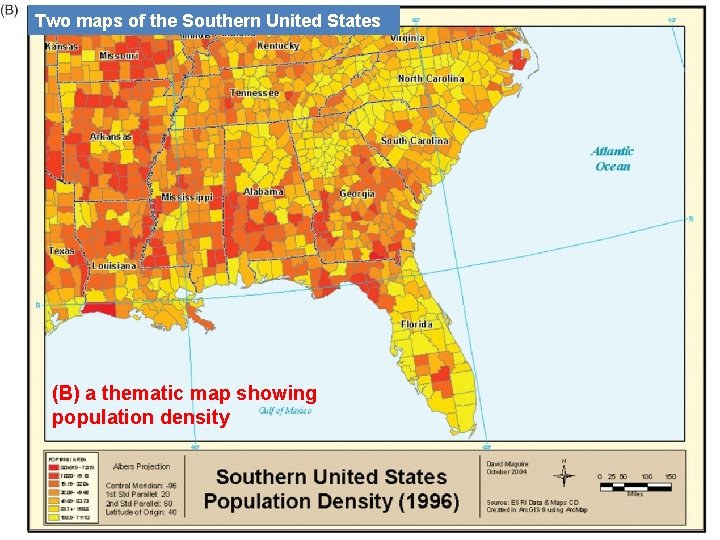 Two maps of the Southern United States (B) a thematic map showing population density