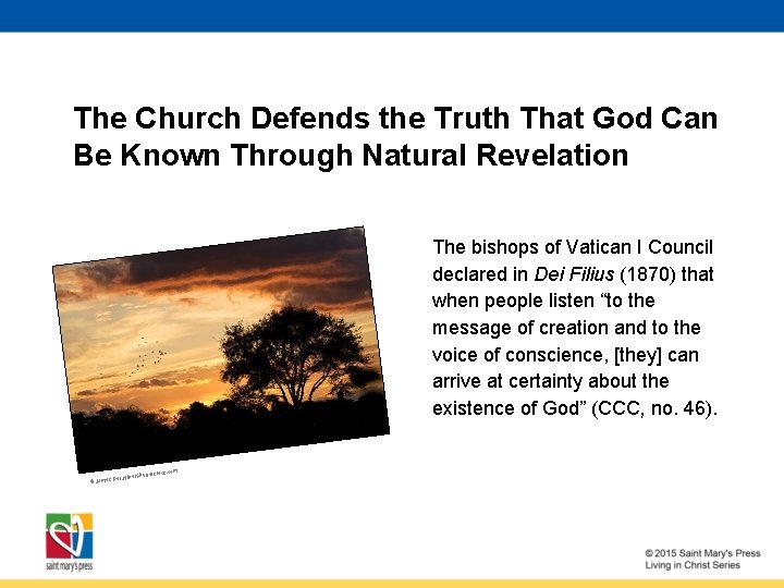 The Church Defends the Truth That God Can Be Known Through Natural Revelation The