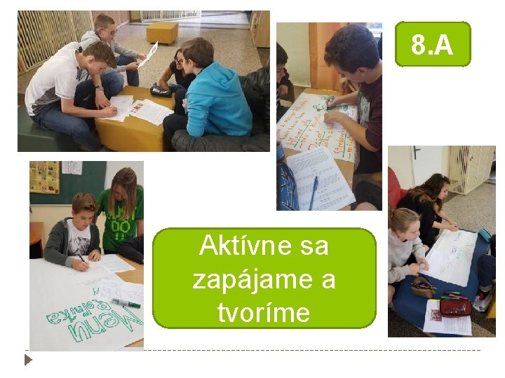 8. A Aktívne sa zapájame a tvoríme 