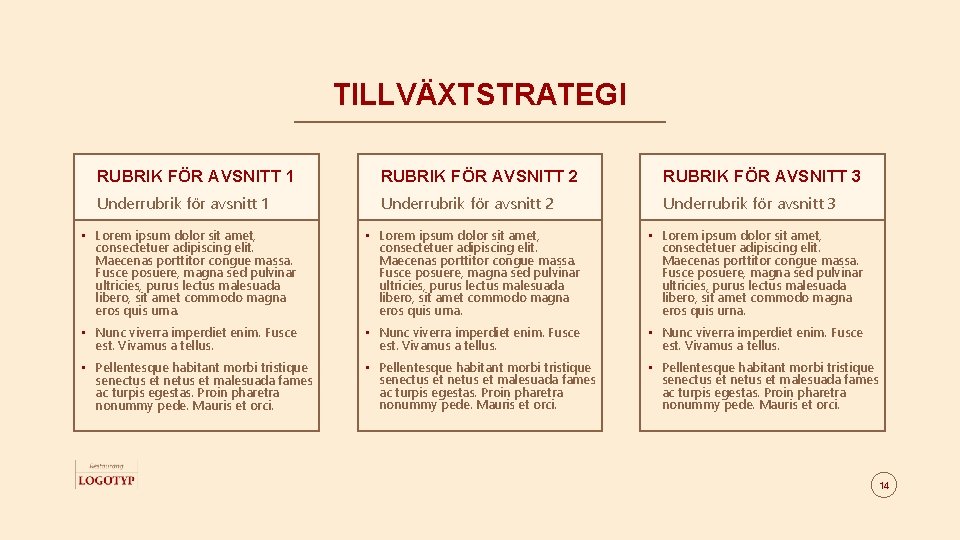TILLVÄXTSTRATEGI RUBRIK FÖR AVSNITT 1 RUBRIK FÖR AVSNITT 2 RUBRIK FÖR AVSNITT 3 Underrubrik