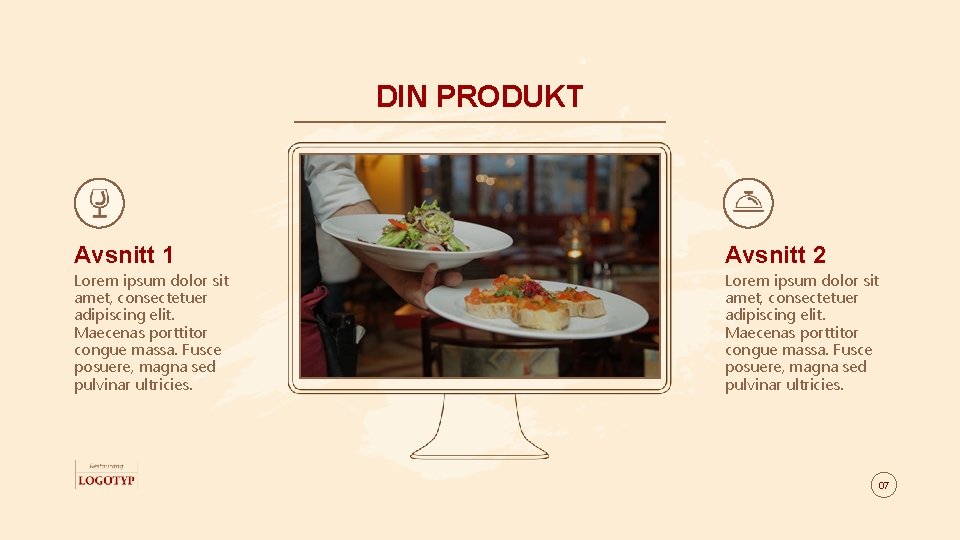 DIN PRODUKT Avsnitt 1 Avsnitt 2 Lorem ipsum dolor sit amet, consectetuer adipiscing elit.