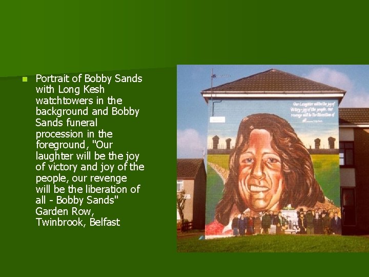 n Portrait of Bobby Sands with Long Kesh watchtowers in the background and Bobby