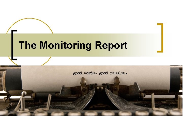 The Monitoring Report 