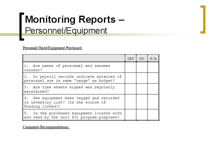 Monitoring Reports – Personnel/Equipment 