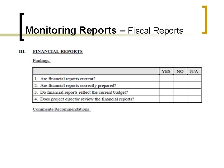 Monitoring Reports – Fiscal Reports 