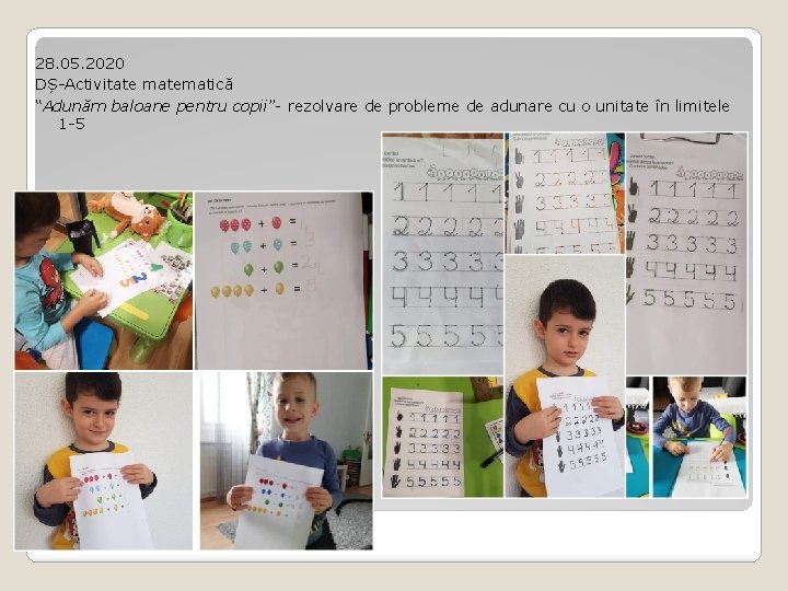 28. 05. 2020 DȘ-Activitate matematică “Adunăm baloane pentru copii”- rezolvare de probleme de adunare