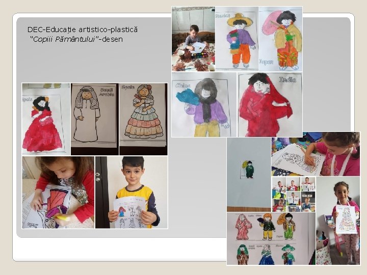 DEC-Educație artistico-plastică “Copiii Pămȃntului”-desen 