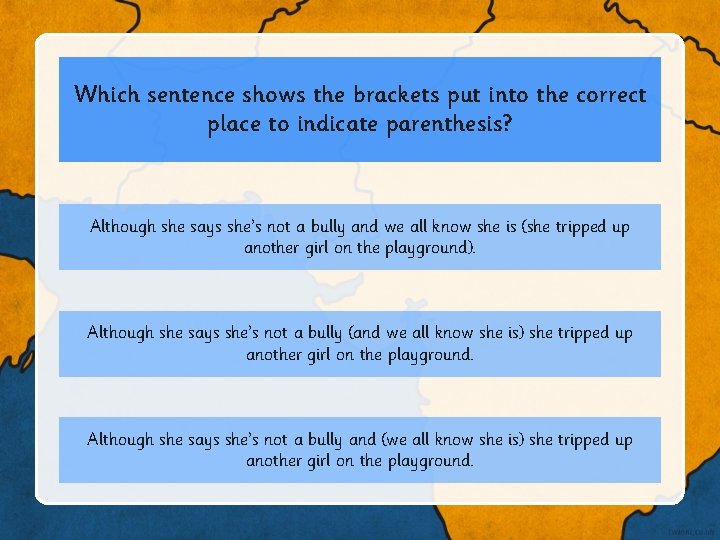 Which sentence shows the brackets put into the correct place to indicate parenthesis? Although