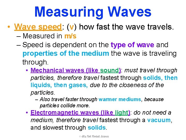 Measuring Waves • Wave speed: (v) how fast the wave travels. – Measured in Measuring Waves • Wave speed: (v) how fast the wave travels. – Measured in