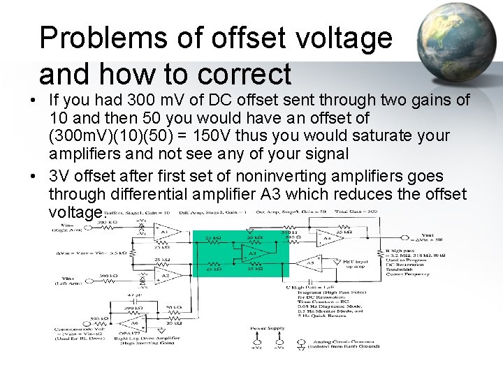 Problems of offset voltage and how to correct • If you had 300 m.