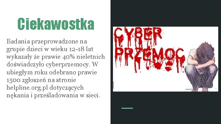 Ciekawostka Badania przeprowadzone na grupie dzieci w wieku 12 -18 lat wykazały że prawie Ciekawostka Badania przeprowadzone na grupie dzieci w wieku 12 -18 lat wykazały że prawie