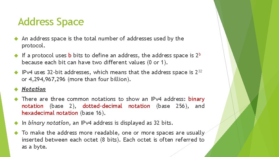 Address Space An address space is the total number of addresses used by the