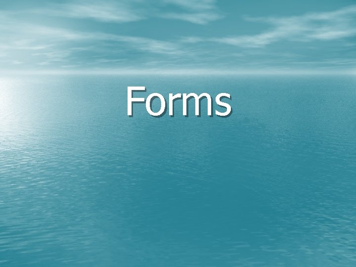 Forms 