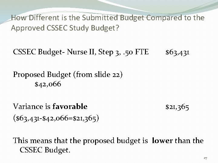 How Different is the Submitted Budget Compared to the Approved CSSEC Study Budget? CSSEC