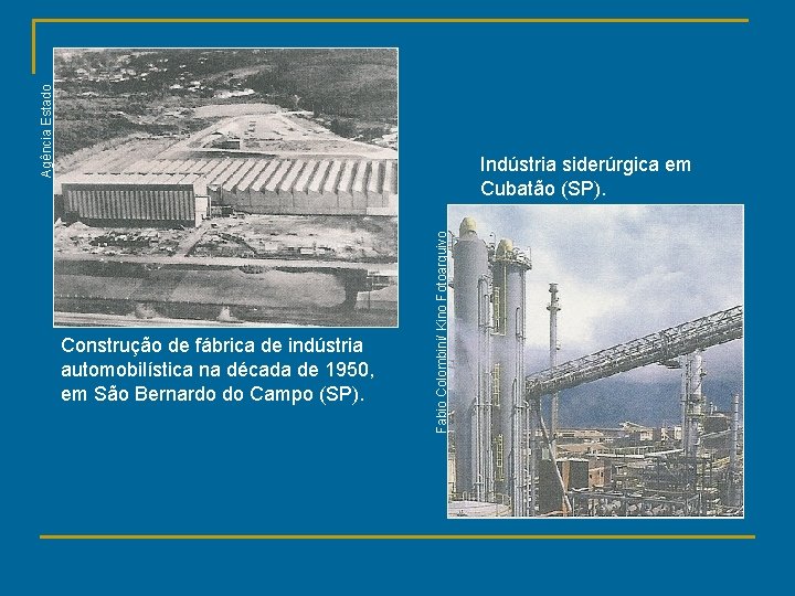 Agência Estado Construção de fábrica de indústria automobilística na década de 1950, em São