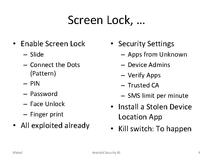 Screen Lock, … • Enable Screen Lock – Slide – Connect the Dots (Pattern) Screen Lock, … • Enable Screen Lock – Slide – Connect the Dots (Pattern)