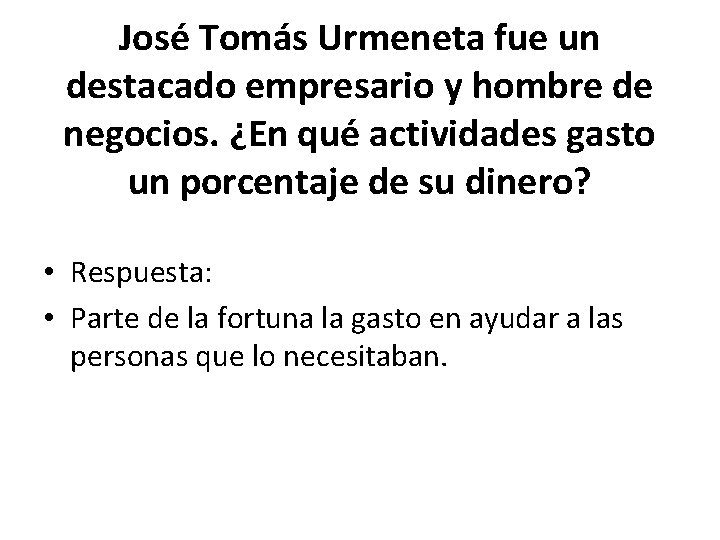 José Tomás Urmeneta fue un destacado empresario y hombre de negocios. ¿En qué actividades