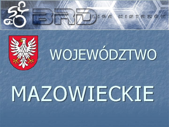 WOJEWÓDZTWO MAZOWIECKIE 