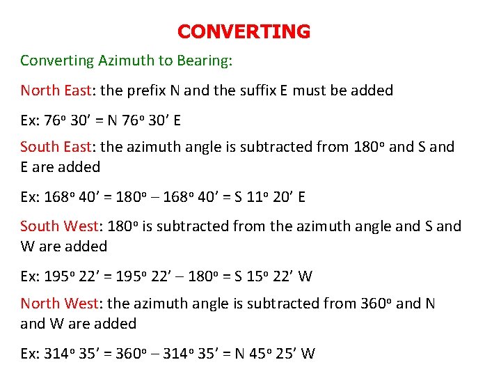 CONVERTING Converting Azimuth to Bearing: North East: the prefix N and the suffix E CONVERTING Converting Azimuth to Bearing: North East: the prefix N and the suffix E