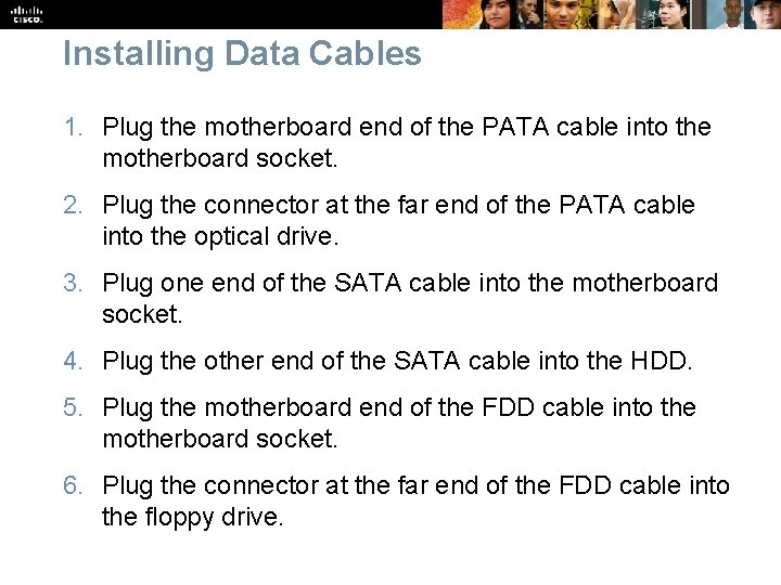 Installing Data Cables 1. Plug the motherboard end of the PATA cable into the