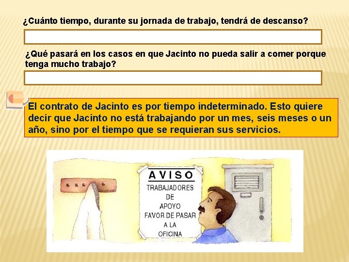 ¿Cuánto tiempo, durante su jornada de trabajo, tendrá de descanso? ¿Qué pasará en los