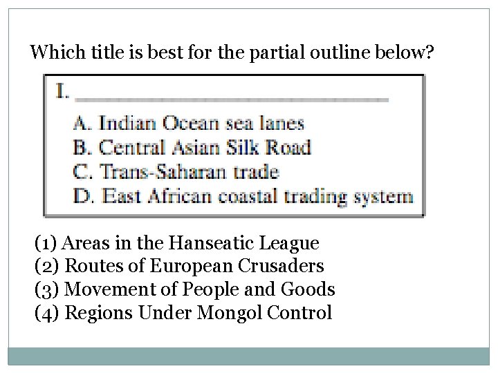 Which title is best for the partial outline below? (1) Areas in the Hanseatic