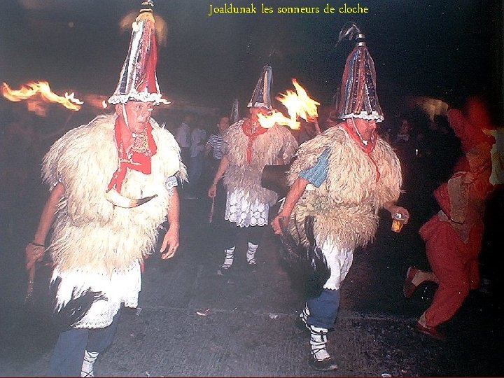 Joaldunak les sonneurs de cloche 